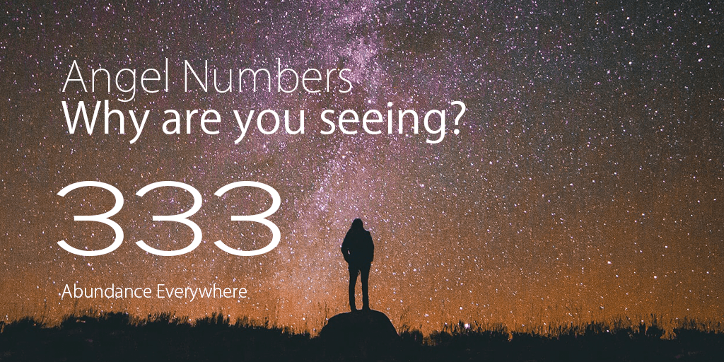 Abundance Everywhere - Angel Numbers 333 - adj