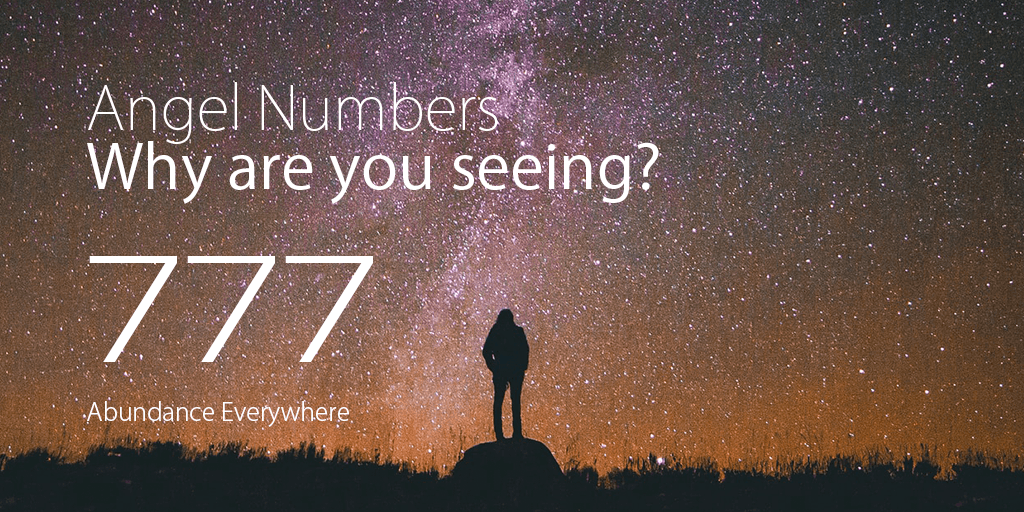 Abundance Everywhere - Angel Numbers 777 - adj